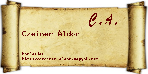 Czeiner Áldor névjegykártya
